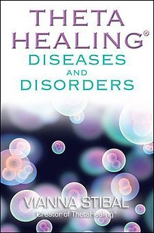 Theta Healing® Disease & Disorder Course DiseaseDisorderBook - Theta Healing® Disease & Disorder Course