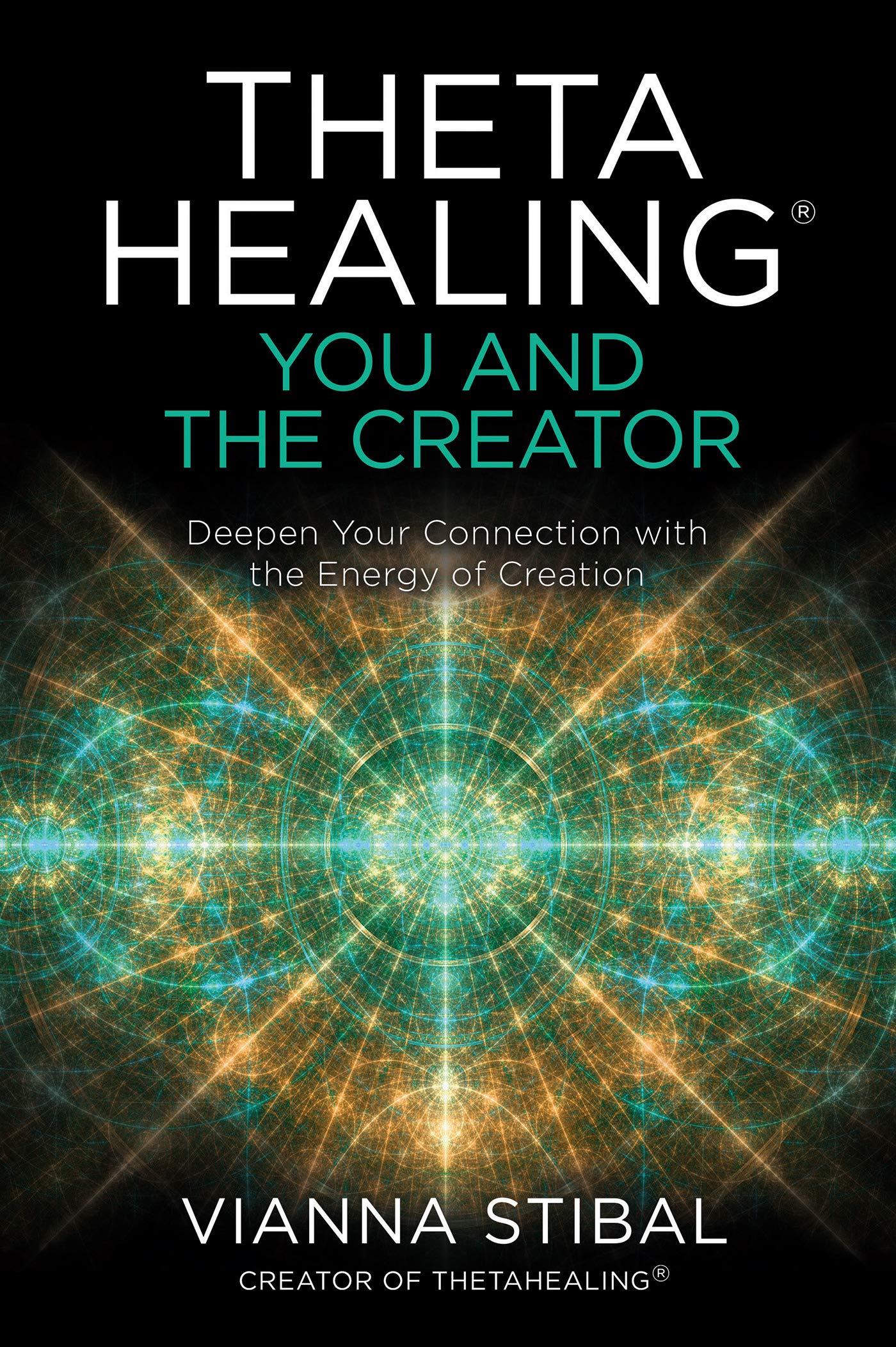 91tBRDMXprL - ThetaHealing® Growing Your Relationships: You and the Creator